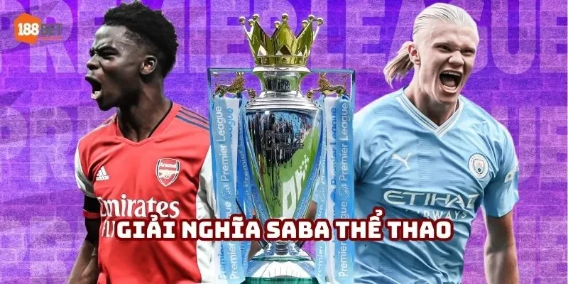 Giải nghĩa Saba thể thao